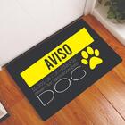 Tapete Capacho Personalizado Divertido Aviso Dog