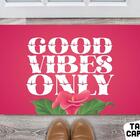 Tapete Capacho Personalizado Divertido Good Vibes Only