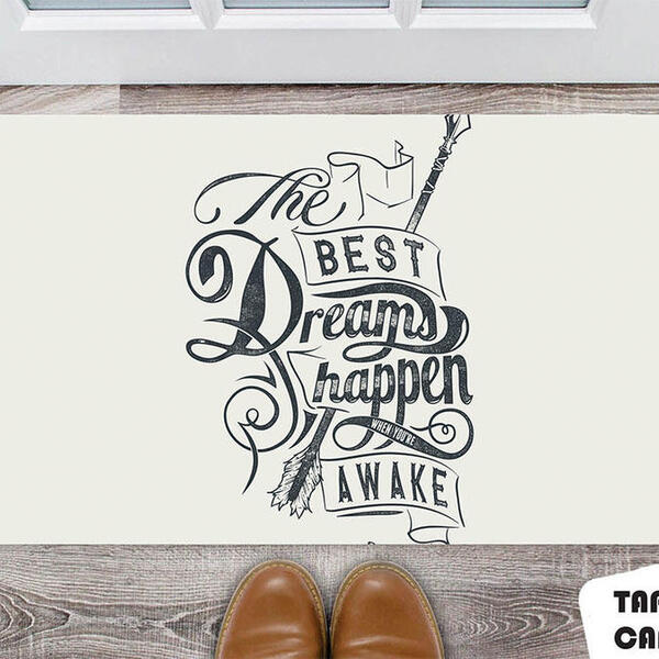 Tapete Capacho Personalizado The Best Dream Happen Awake