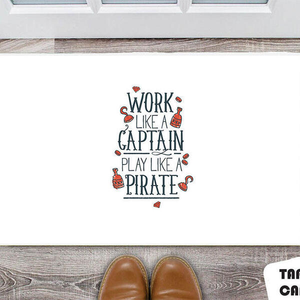 Tapete Capacho Personalizado Work Like A Captain Play Like A