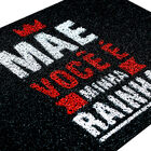 Tapete Capacho datas Comemorativas Mãe Rainha