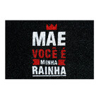 Tapete Capacho datas Comemorativas Mãe Rainha