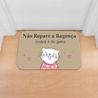 Tapete Decorativo Emborrachado Não Repare A Bagunça Culpa É D