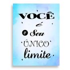 Tela Decorativa Você É O Seu Único Limite - 30x40cm