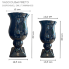 Vaso Dubai Preto - G