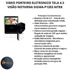 Video Porteiro Eletronico Tela 4.3 Visão Noturna Sigma-p1203