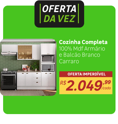 Oferta da Vez - Cozinha Completa