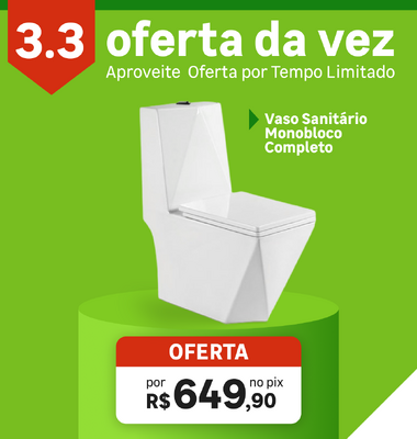 Oferta da Vez - Vaso Monobloco Tubrax