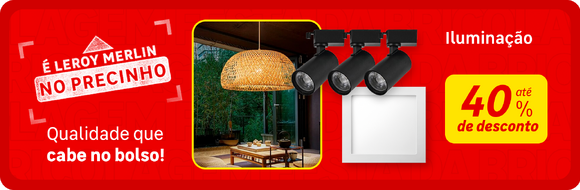 Iluminação no Precinho com até 40%OFF