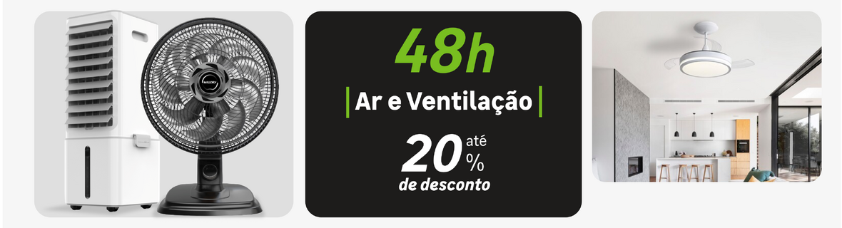 48hrs de Ar e Ventilação com até 20%OFF