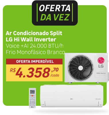 Oferta da Vez - Ar condicionado LG
