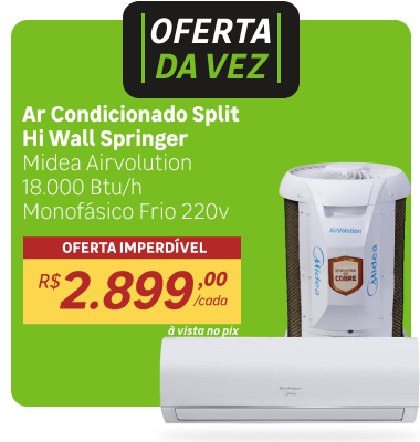 Oferta da Vez - Ar condicionado Midea