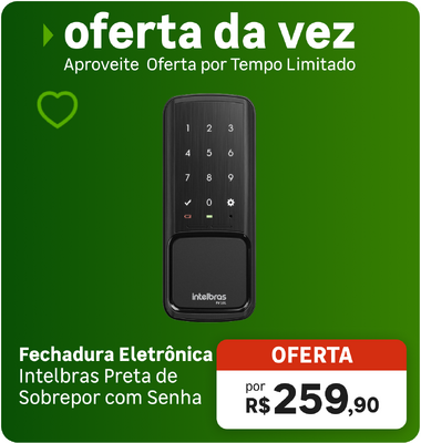 Oferta da Vez - Fechadura Eletrônica