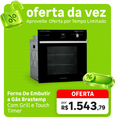Oferta da Vez - Forno Brastemp