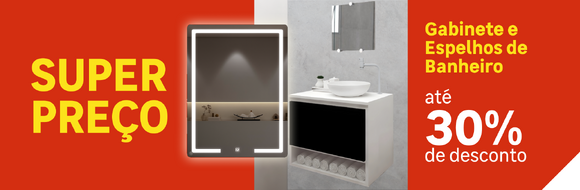 Oportunidades em Gabinetes e Espelhos de Banheiro com até 30%OFF