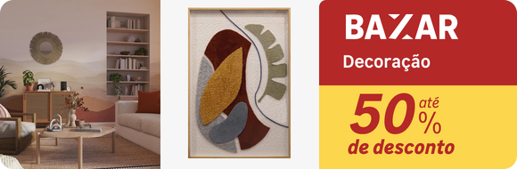 Bazar de Decoração com até 50%OFF