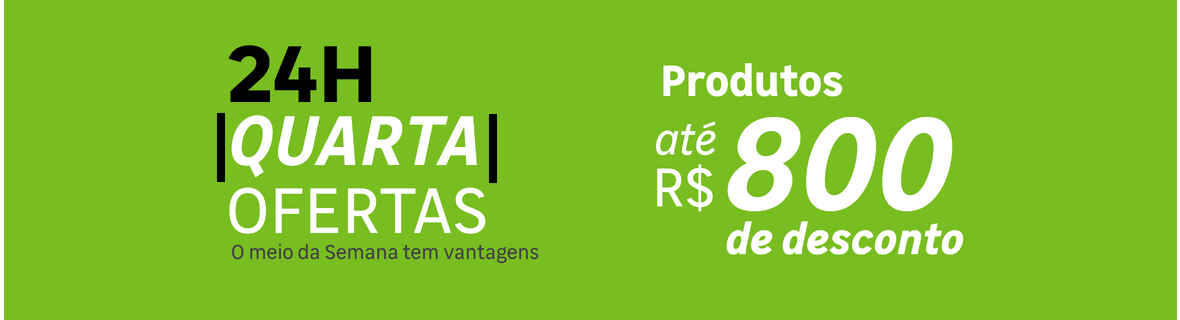 Quarta de Ofertas com até R$800 OFF