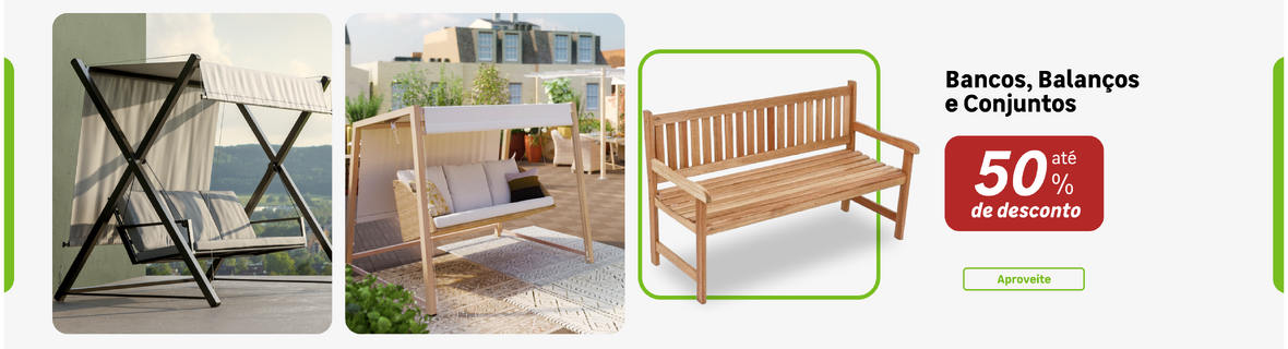 Bancos, Balanços e Conjuntos com até 20%OFF