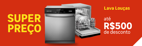 Lava Louças com até R$500 OFF