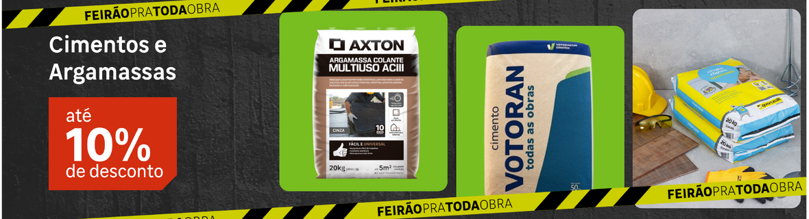 Cimentos e Argamassas com até 10%OFF