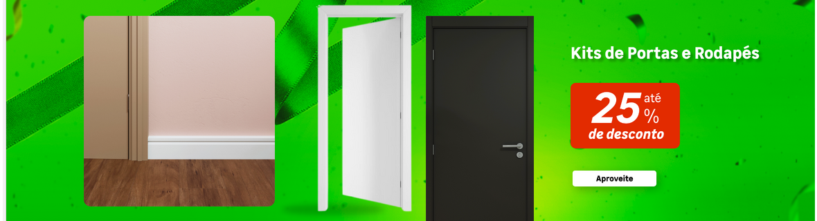 Kits de Portas e Rodapés com até 25%OFF