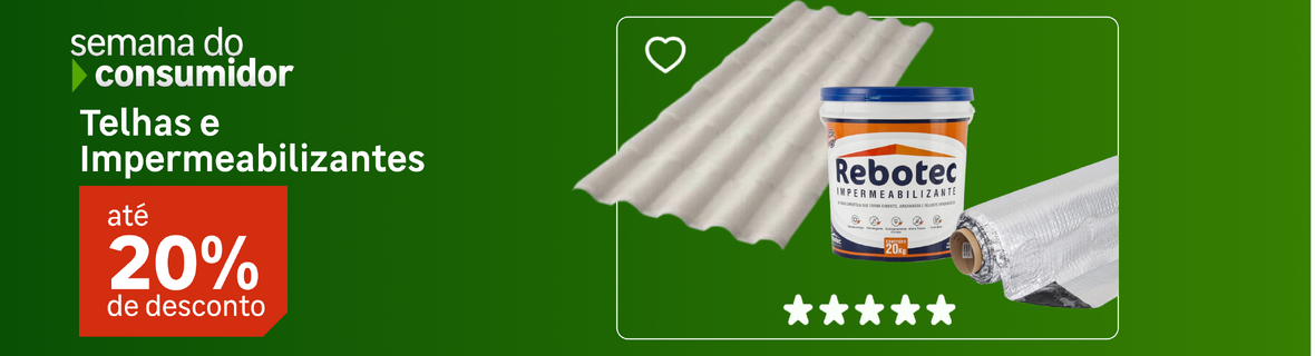 Telhas e Impermeabilizantes com até 20%OFF