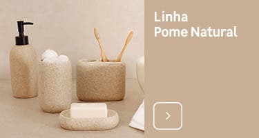 Linha Pome Natural