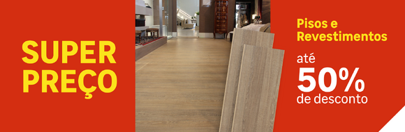 Pisos e Revestimentos com até 50%OFF